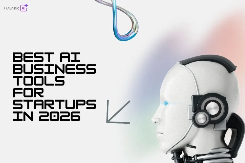 Best AI Business Tools for Startups in 2026(1)